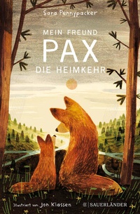 Enlarge image Cover: Mein Freund Pax - Die Heimkehr - FISCHER Sauerländer