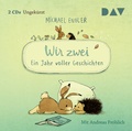 Cover: Wir zwei - Ein Jahr voller Geschichten - Der Audio Verlag