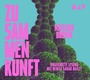 Cover: Zusammenkunft - Der Audio Verlag