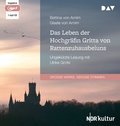 Cover: Das Leben der Hochgr&auml;fin Gritta von Rattenzuhausbeiuns - Der Audio Verlag