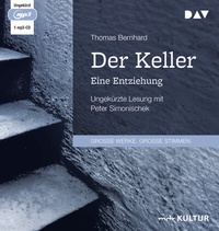 Abbildung von: Der Keller. Eine Entziehung - Der Audio Verlag
