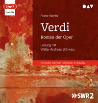 Abbildung von: Verdi. Roman der Oper - Der Audio Verlag