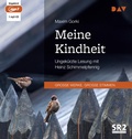 Cover: Meine Kindheit - Der Audio Verlag