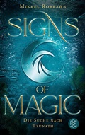 Cover: Signs of Magic 2 - Die Suche nach Tzunath - FISCHER Sauerl&auml;nder