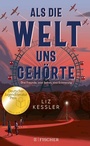 Cover: Als die Welt uns gehörte - FISCHER Sauerländer