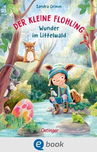 Abbildung von: Der kleine Flohling 3. Wunder im Littelwald - Oetinger