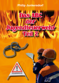 Abbildung von: Das ABC der Jugendfeuerwehr Teil 2 - Neckar-Verlag GmbH