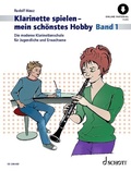 Cover: Klarinette spielen - mein sch&ouml;nstes Hobby - Schott Music