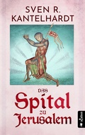 Cover: Das Spital zu Jerusalem - Acabus Verlag