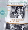 Cover: Und die Welt war jung - Argon