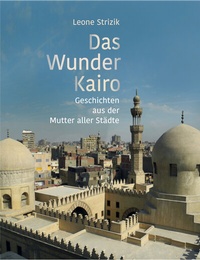 Abbildung von: Das Wunder Kairo - silsile
