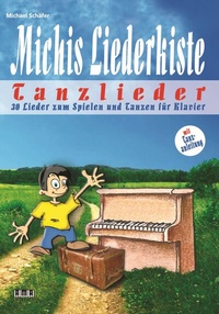 Abbildung von: Michis Liederkiste: Tanzlieder für Klavier - AMA