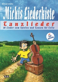 Abbildung von: Michis Liederkiste: Tanzlieder für Cello - AMA