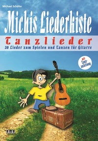 Abbildung von: Michis Liederkiste: Tanzlieder für Gitarre - AMA