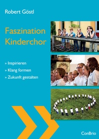 Abbildung von: Faszination Kinderchor - ConBrio