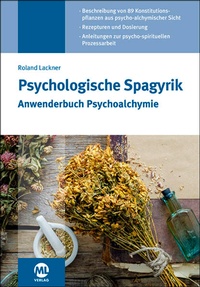 Abbildung von: Psychologische Spagyrik - Buch - mgo fachverlage GmbH & Co. KG