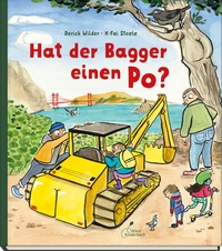 Enlarge image Cover: Hat der Bagger einen Po? - Klett Kinderbuch
