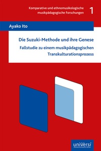 Abbildung von: Die Suzuki-Methode und ihre Genese - universi - Universitätsverlag Siegen