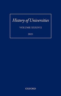 Enlarge image Cover: History of Universities: Volume XXXIV/2 - Oxford University Press