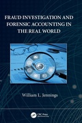 Cover: Fraud Investigation and Forensic Accounting in the Real World - CRC Press