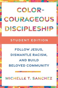 Enlarge image Cover: Color-Courageous Discipleship Student Edition - WaterBrook