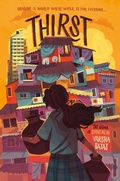 Cover: Thirst - Nancy Paulsen Books