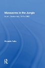Cover: Massacres In The Jungle - Routledge