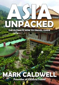 Abbildung von: Asia Unpacked - Mark Caldwell