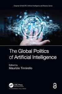 Abbildung von: The Global Politics of Artificial Intelligence - Chapman & Hall/CRC