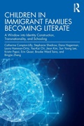Cover: Children in Immigrant Families Becoming Literate - Routledge