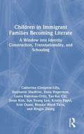 Cover: Children in Immigrant Families Becoming Literate - Routledge