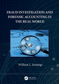 Cover: Fraud Investigation and Forensic Accounting in the Real World - CRC Press