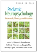 Cover: Pediatric Neuropsychology, Third Edition - Guilford Press