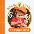 Cover: STEM Baby: Engineering - Insight Kids