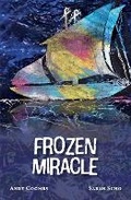 Cover: Frozen Miracle - Primedia eLaunch LLC