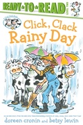 Cover: Click, Clack Rainy Day/Ready-to-Read Level 2 - Simon Spotlight