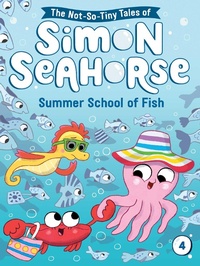 Enlarge image Cover: Summer School of Fish: Volume 4 - Little Simon