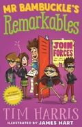 Cover: Mr Bambuckle's Remarkables Join Forces - Penguin eBooks