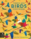Cover: There are Birds Everywhere - Big Picture Press