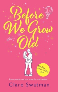Enlarge image Cover: Before We Grow Old - Boldwood Books Ltd