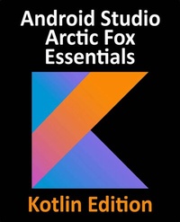 Abbildung von: Android Studio Arctic Fox Essentials - Kotlin Edition - Packt Publishing