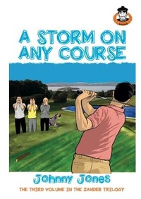 Abbildung von: A STORM ON ANY COURSE: THE ZANDER TRILOGY 3 - JOHNNY JONES