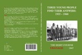 Cover: Three Young People Find Their Answers: 1935 - 1960 - Geni Printing (of the Chew Valley)