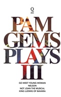 Cover: Pam Gems Plays 3 - Quota Books Limited
