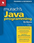 Cover: Murach's Java Programming (6th Edition) - Mike Murach & Associates Inc.