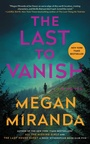 Cover: The Last to Vanish - S&S/ Marysue Rucci Books;Scribner