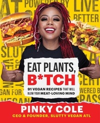 Abbildung von: Eat Plants, B*tch - Simon + Schuster LLC
