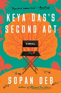 Enlarge image Cover: Keya Das's Second Act - Simon + Schuster LLC