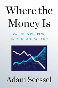 Abbildung von: Where the Money Is - Avid Reader Press