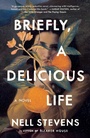 Cover: Briefly, a Delicious Life - Scribner Book Company